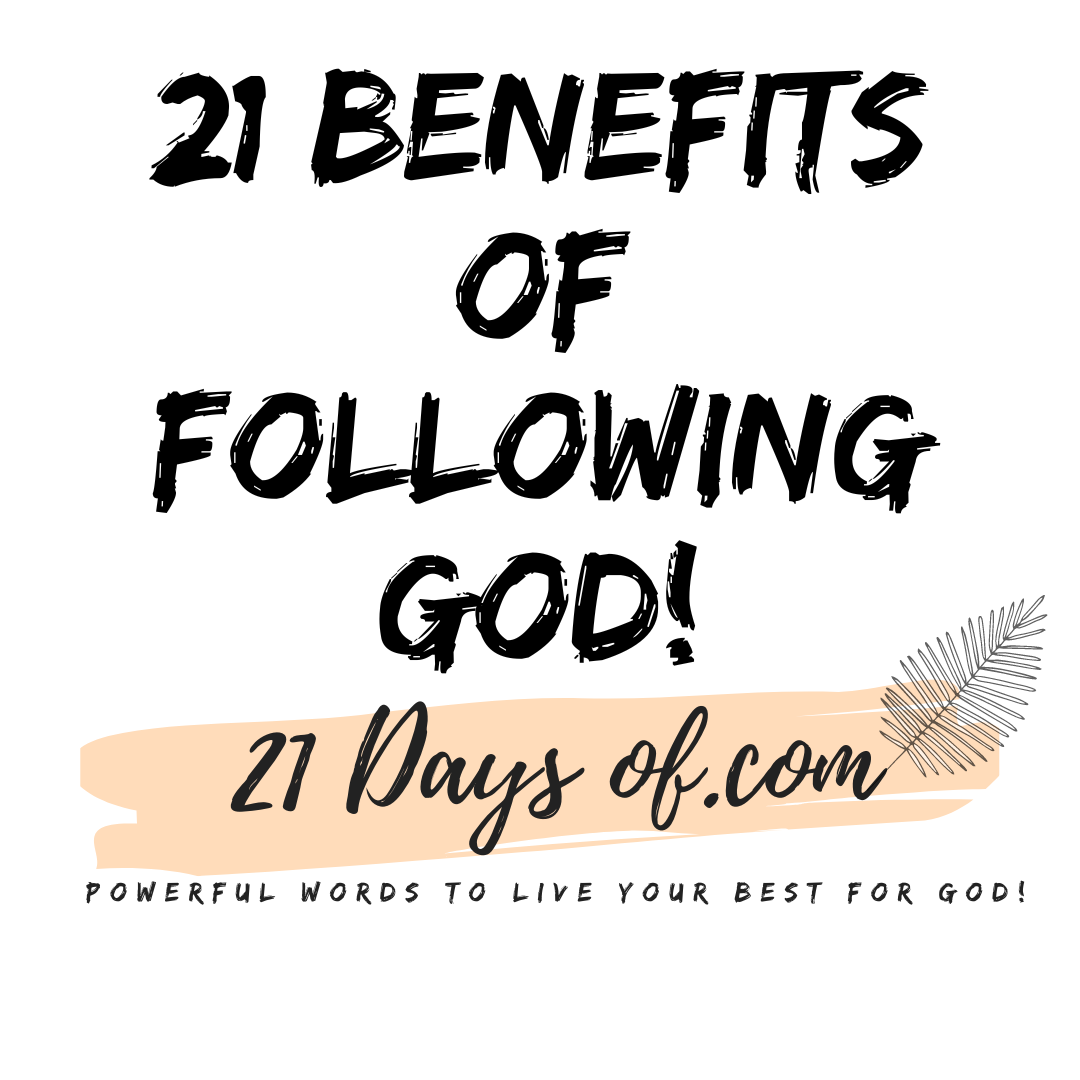 21-benefits-of-god-21daysof